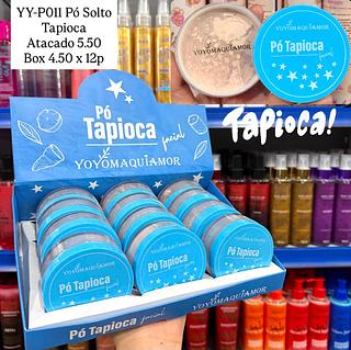 Pó Solto Tapioca Tapioca Yoyo Maquiamor