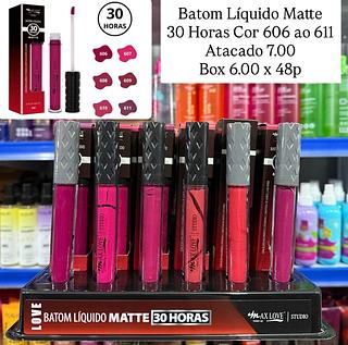 Batom Líquido 30 Horas Cor 606 ao 611 Max Love