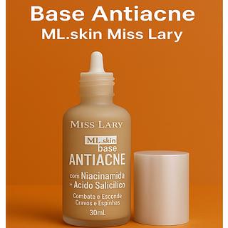 Base Ml Skin Antiacne Miss Lary (somente avulso validade 07/2026)